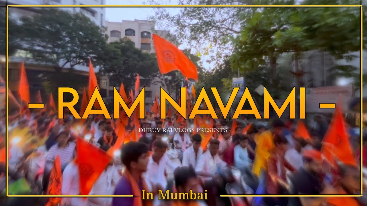 MUMBAI KI RAM NAVAMI ✨❤️