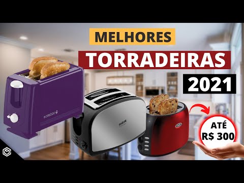 MELHORES TORRADEIRAS 2021 | TORRADEIRAS de PÃO | Até 300 Reais !