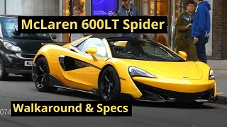 £201k yellow mclaren 600lt spider in london | walkaround &
specifications - hd