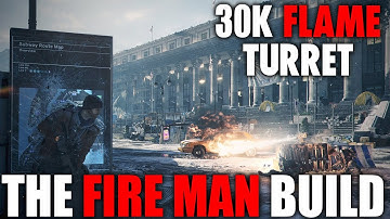 THE DIVISION | 30,000 FLAME TURRET | HOW TO BUILD FIRECREST CLASSIFIED FOR PVE THE RIGHT WAY