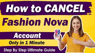 How to Delete Fashion Nova Account [ Updated Easiest Method ]