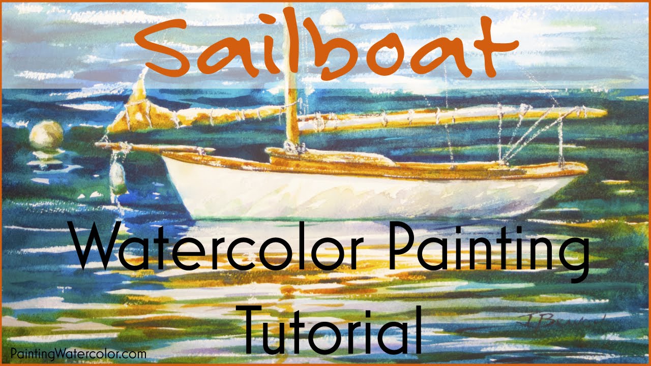 Maine Sailboat Watercolor Painting Tutorial - YouTube