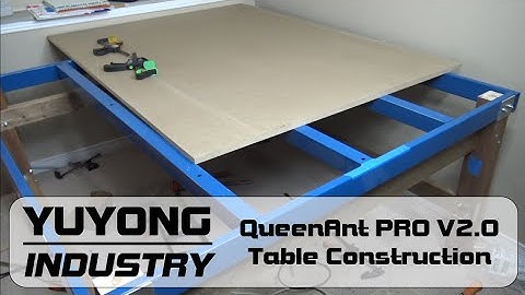 QueenAnt V2.0 - Table Construction
