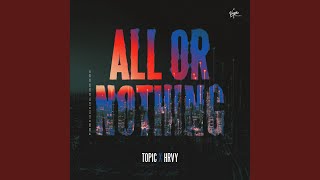 Смотреть клип All Or Nothing (Vip Mix)