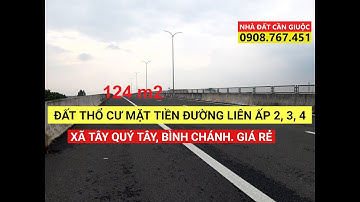 🔴 Bán đất Bình Chánh 124 m2 mặt tiền đường đường Liên ấp 2, 3, 4  xã Tân Quý Tây