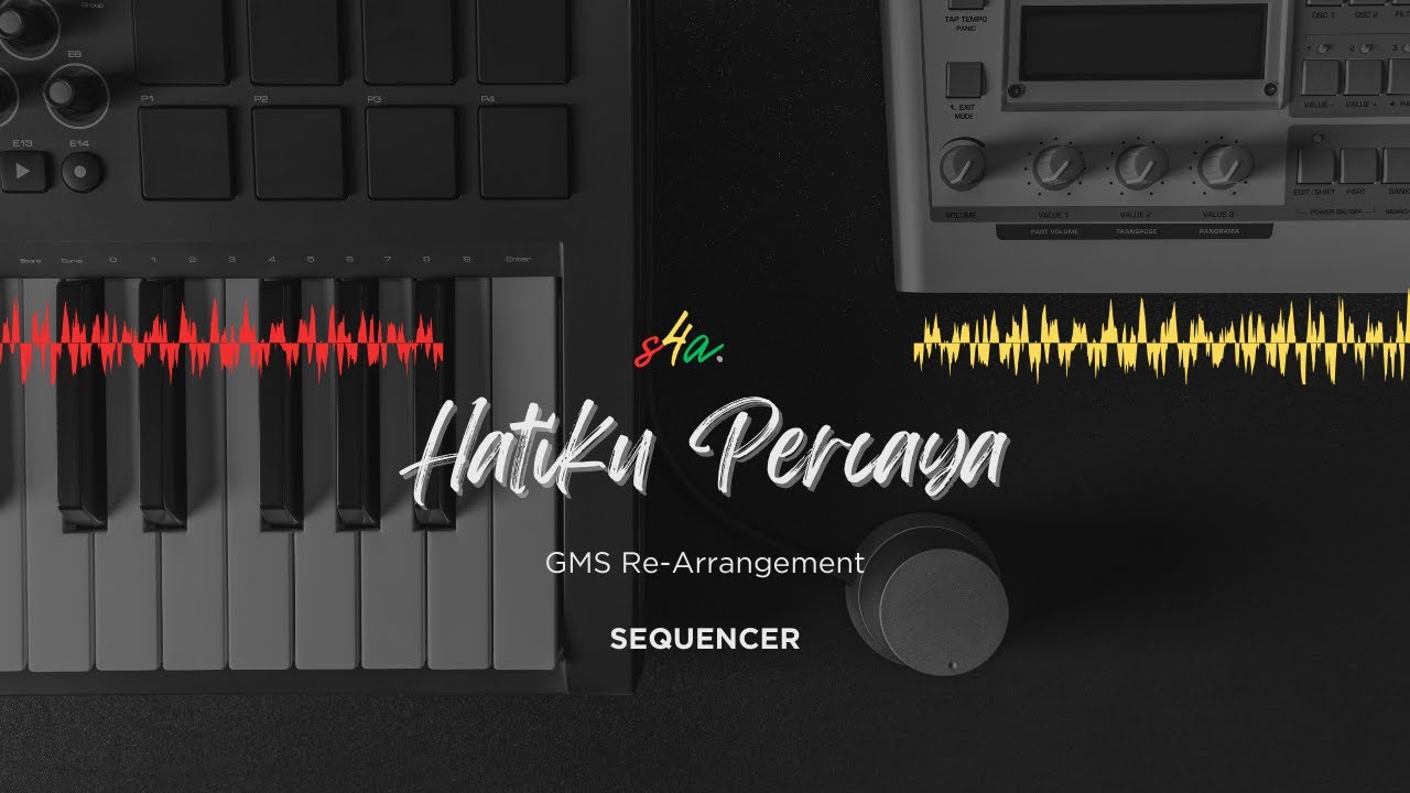 [FREE Sequencer] Hatiku Percaya - GMS (Re-Arrangement)