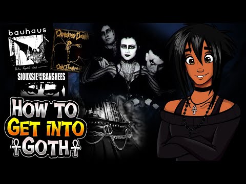 Comment entrer dans GOTH (Qu'est-ce GOTH?) | Kai Decadence