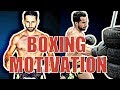 BOXING MOTIVATION 2