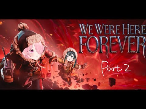 【We Were Here Forever #2】#天才児ぴよ 恒例協力謎解き脱出ゲーム！常磐カナメ視点