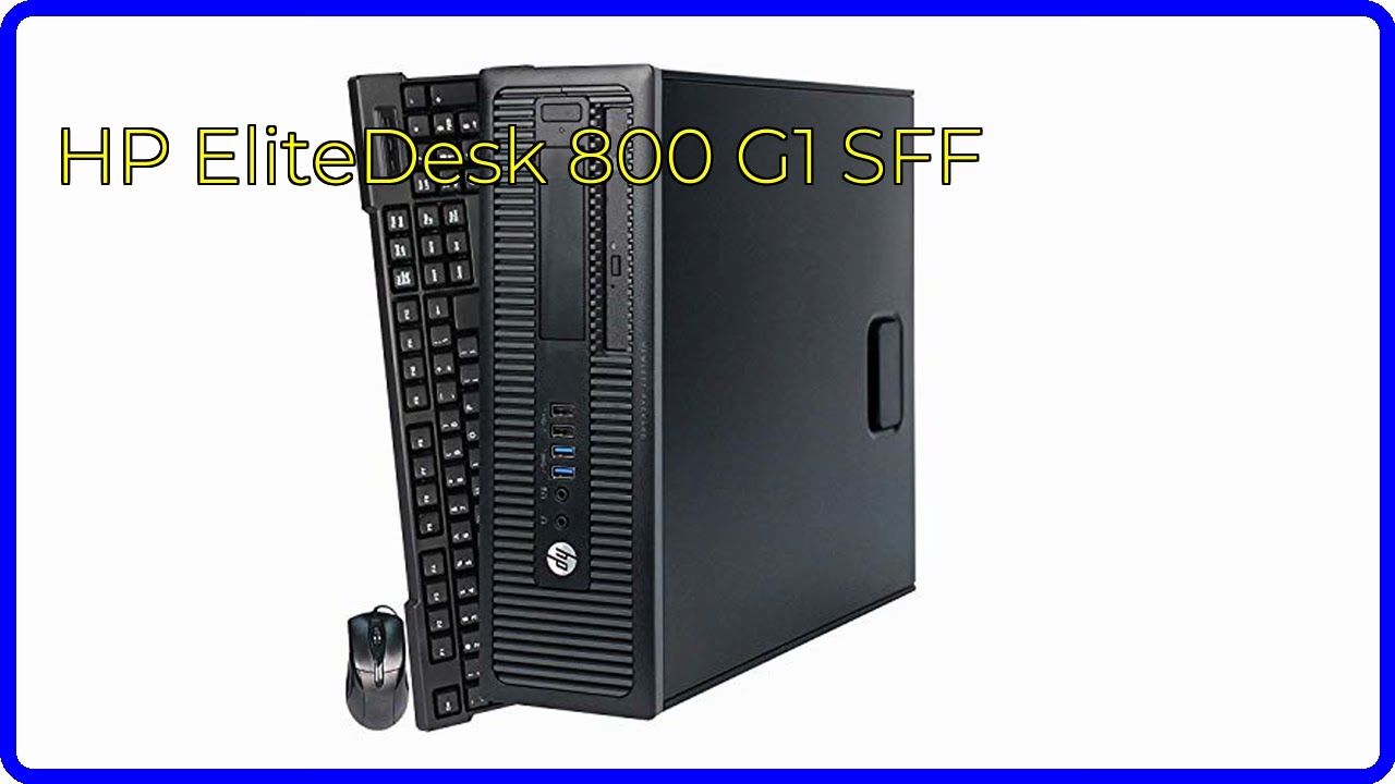 REVIEW (2026): HP EliteDesk 800 G1 SFF. First Look. - YouTube