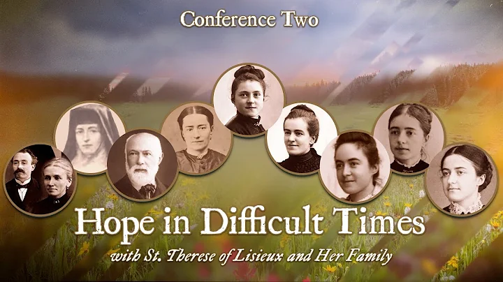 Conference 2  Hope In Difficult Times with St. The...