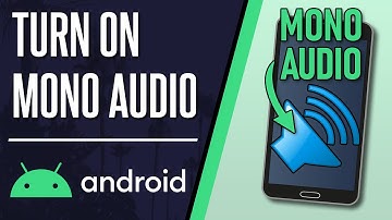 How to Turn ON Mono Audio on Android Phone