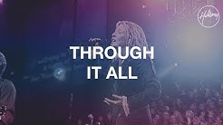 Through It All - Hillsong Worship  - Durasi: 5:14. 