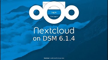 Nextcloud on DSM 6.1.4 - Installation, configuration and testing