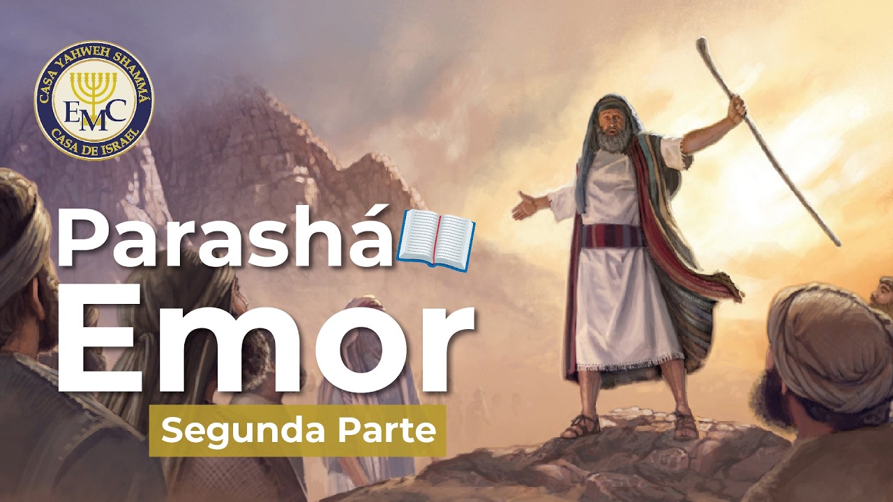 PARASHÁ #31: "EMOR" (HABLA) 5786 - Parte 2 | CIERRE DE SHABAT | CONTEO DEL OMER DÍA