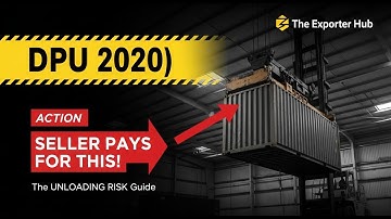 DPU Incoterm 2020 Explained : Delivered At PlaceUnloaded | Exporter