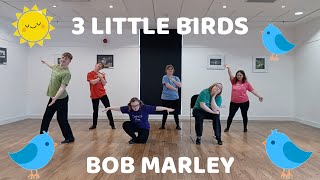 3 LITTLE BIRDS by Bob Marley | Dance for Children | TailfeatherTV