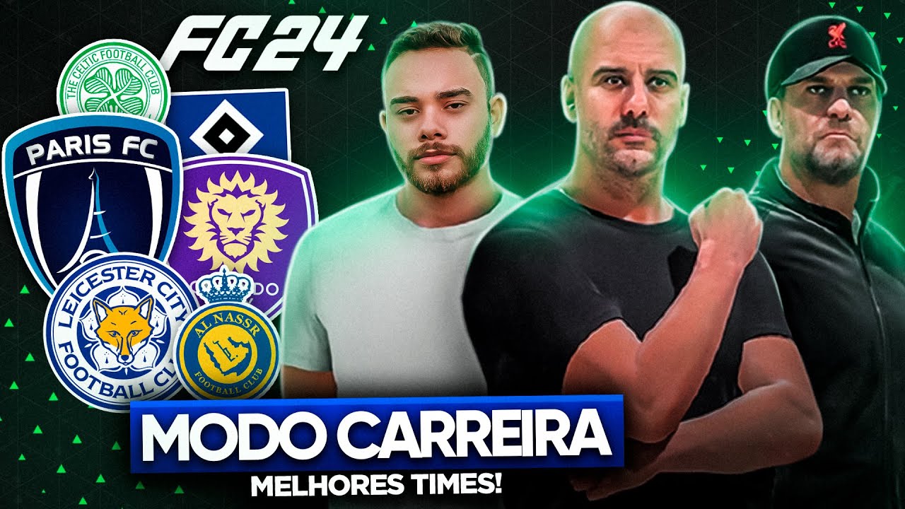 EA FC 24: 7 melhores times para escolher no Modo Carreira