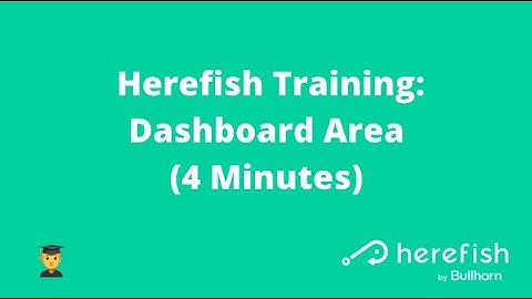🧑‍🎓 Herefish Training: Dashboard Area (4 Min)