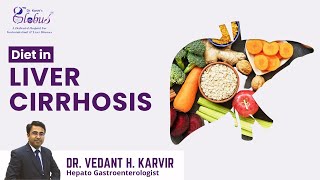 Diet in Liver Cirrhosis | Nutrition in Patients With Cirrhosis | Gastroenterologist in Mumbai