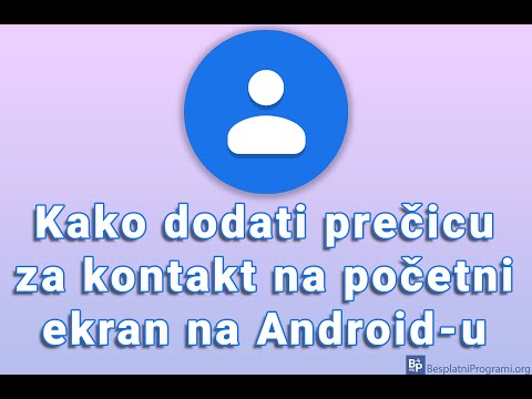 Kako dodati prečicu za kontakt na početni ekran na Android-u