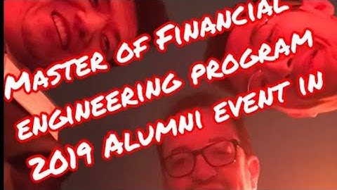 OCT 2019 Lehigh’s Master in Financial Engineering ALUMNI EVENT IN NYC