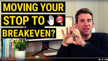 Should You Move a Stop Loss to Breakeven? ☝️