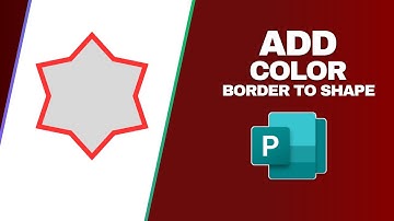 How to Add Color Border to Shape in Publisher
