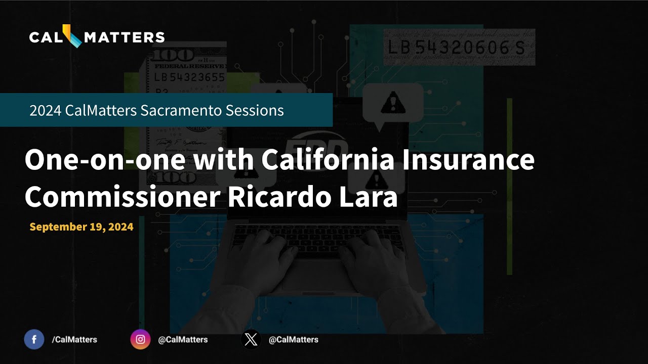 One-on-one with California Insurance Commissioner Ricardo Lara ...