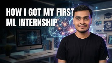 How I Got My First Machine Learning Internship | Real Tips That Actually Work