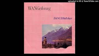 Wang Chung - Dance Hall Days  [1983] [magnums extended mix v2]