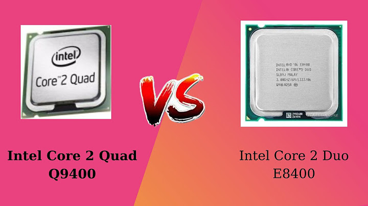 So sánh core 2 duo e8400 vs i3