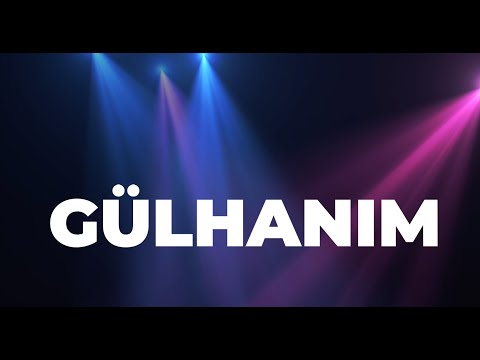 İyi ki Doğdun Gülhanım (Kişiye Özel Pop Doğum Günü Şarkısı) Full Versiyon