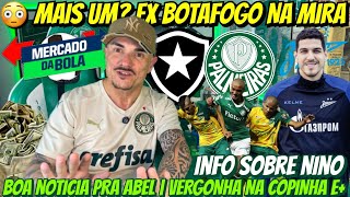 Mais Um? Ex Botafogo Na Mira Info Sobre Nino Boa Notícia Pra Abel Vergonha Na Copinha E