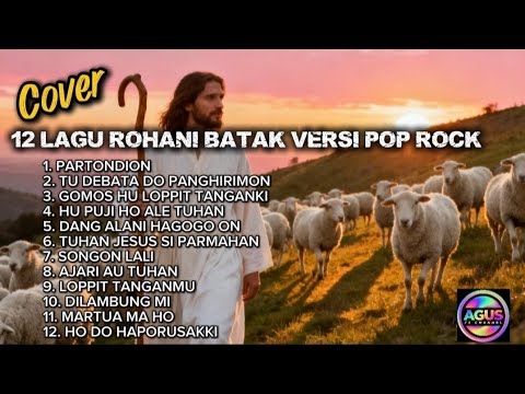 12 LAGU ROHANI BATAK POPULER VERSI POP ROCK 