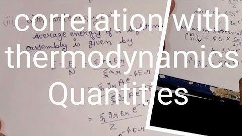 Correlation With Thermodynamics Quantity (Partition Function) Part -1,, Statistical Physics..