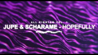 Jupe & Scharame — Hopefully Resimi