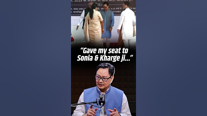 "I gave my seat to Sonia & Kharge ji..." Kiren Rijiju on viral interaction with Congress leaders