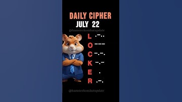 Daily Cipher code Hamster Kombat 22 July 2024 Today #dailycipher #hamsterkombat #dailycombo