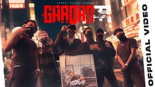 HITZONE - GARDAN PE ( PROD BY CLOCKHIT BEATS) | OFFICIAL MUSIC VIDEO 2024 |