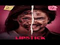 Lipstick movie facts  ador azad puja cherry selim misha
