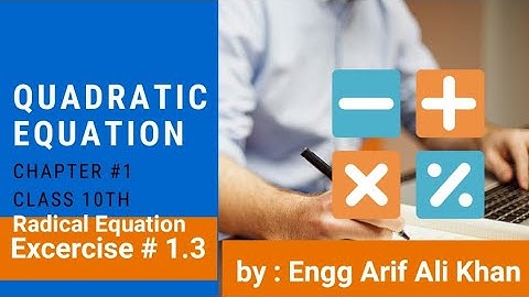 Radical equation | Exercise # 1.3 | calculus & mathematics learning | by Engg Arif Ali Khan