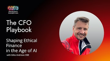 The CFO Playbook - Shaping Ethical Finance in the Age of AI with Giles Andrews OBE