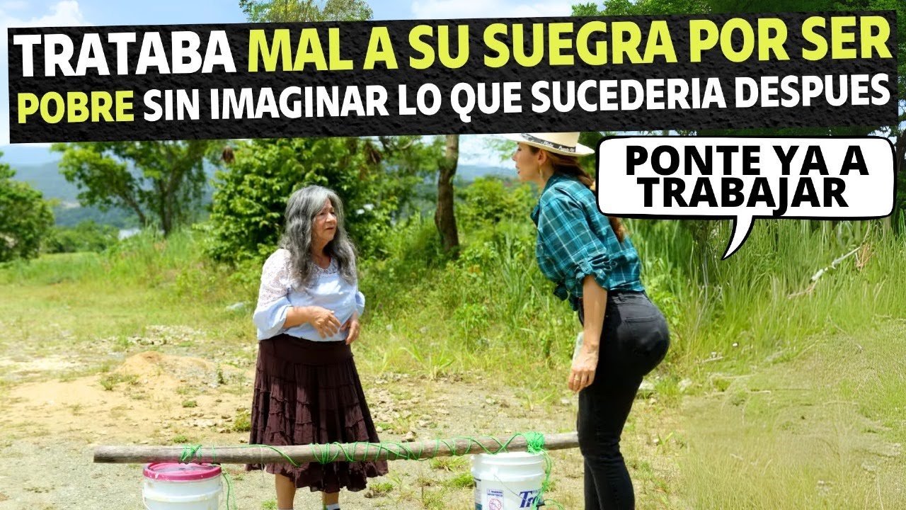 Trataba mal a su suegra por ser pobre sin imaginar lo que sucedería después.