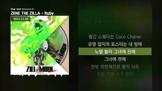 ZENE THE ZILLA - Ruby (Feat. Gist) [zillamode 4]ㅣLyrics/가사