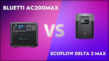 Bluetti AC200MAX vs EcoFlow Delta 2 Max Technical Comparison