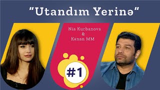 Utandım Yerinə Nia Kurbanova & Kənan Mm