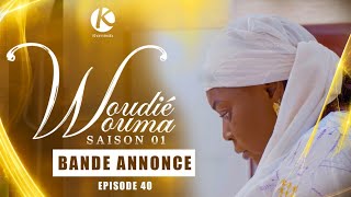 Serie- Woudiewouma - Episode 40- Bande Annonce