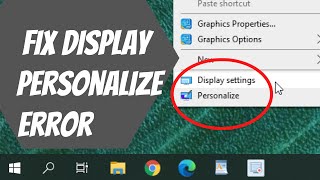 How To Fix Display Settings and Personalize Not Working in Windows 10