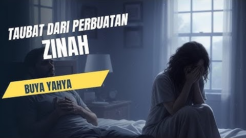 Buya Yahya: Zina Bisa Diampuni? Inilah Jawaban yang Menyentuh Hati